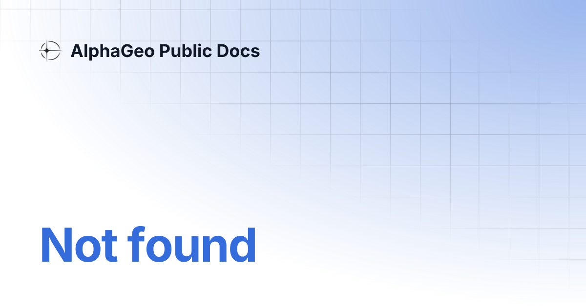 Platform Overview | AlphaGeo Public Docs